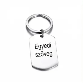 Rozsdamentes acél kulcstartó egyedi szöveggel
