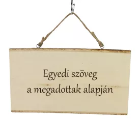 Akasztós fatábla egyedi szöveggel gravírozva 24x14 cm